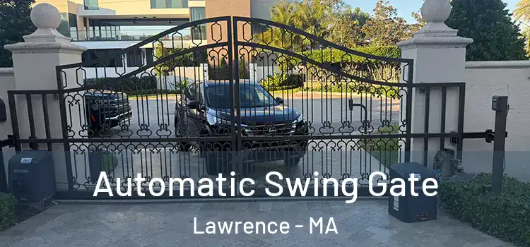 Automatic Swing Gate Lawrence - MA