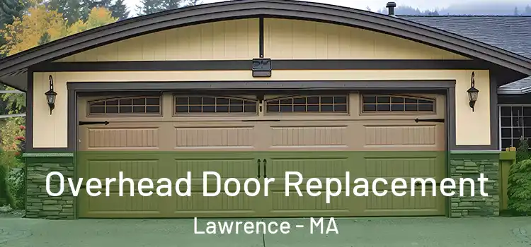  Overhead Door Replacement Lawrence - MA